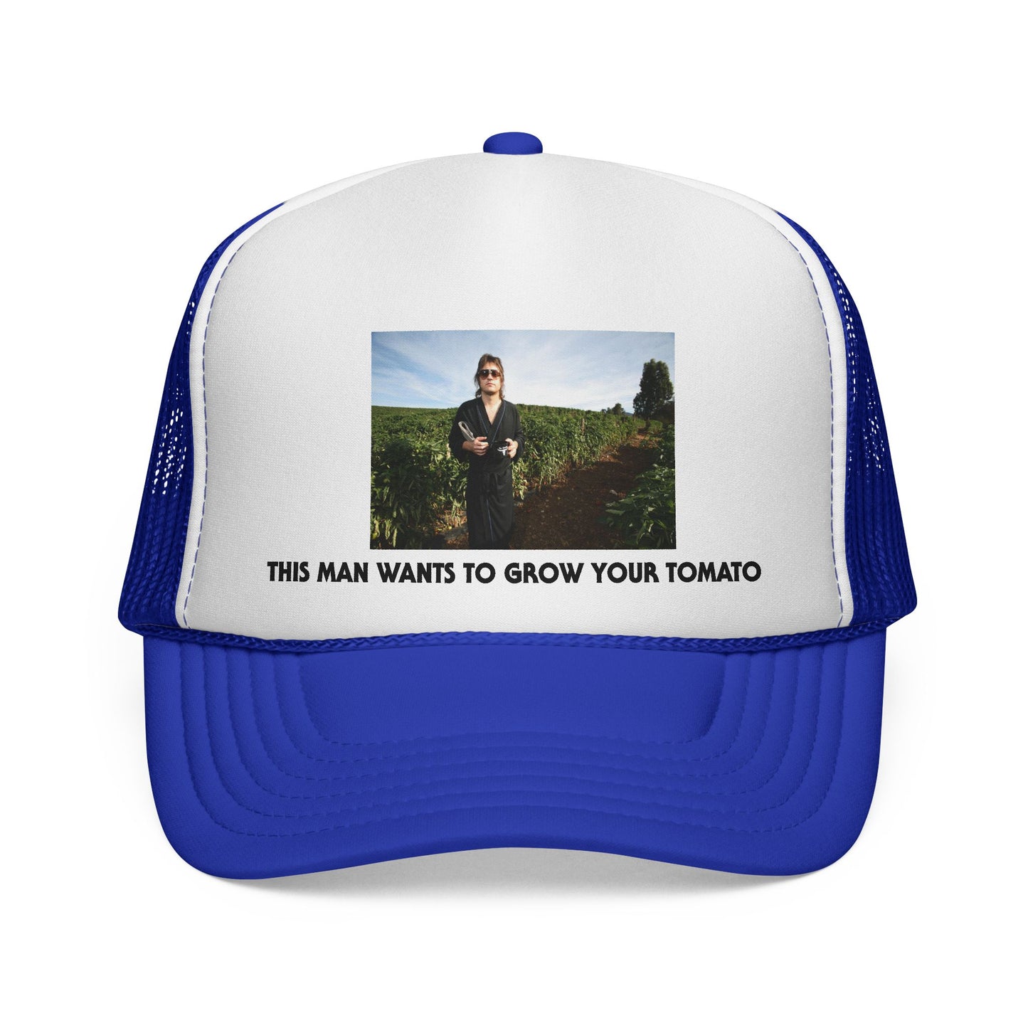 This Man Wants to Grow Your Tomato’ JASON HILL - TRUCKER Hat