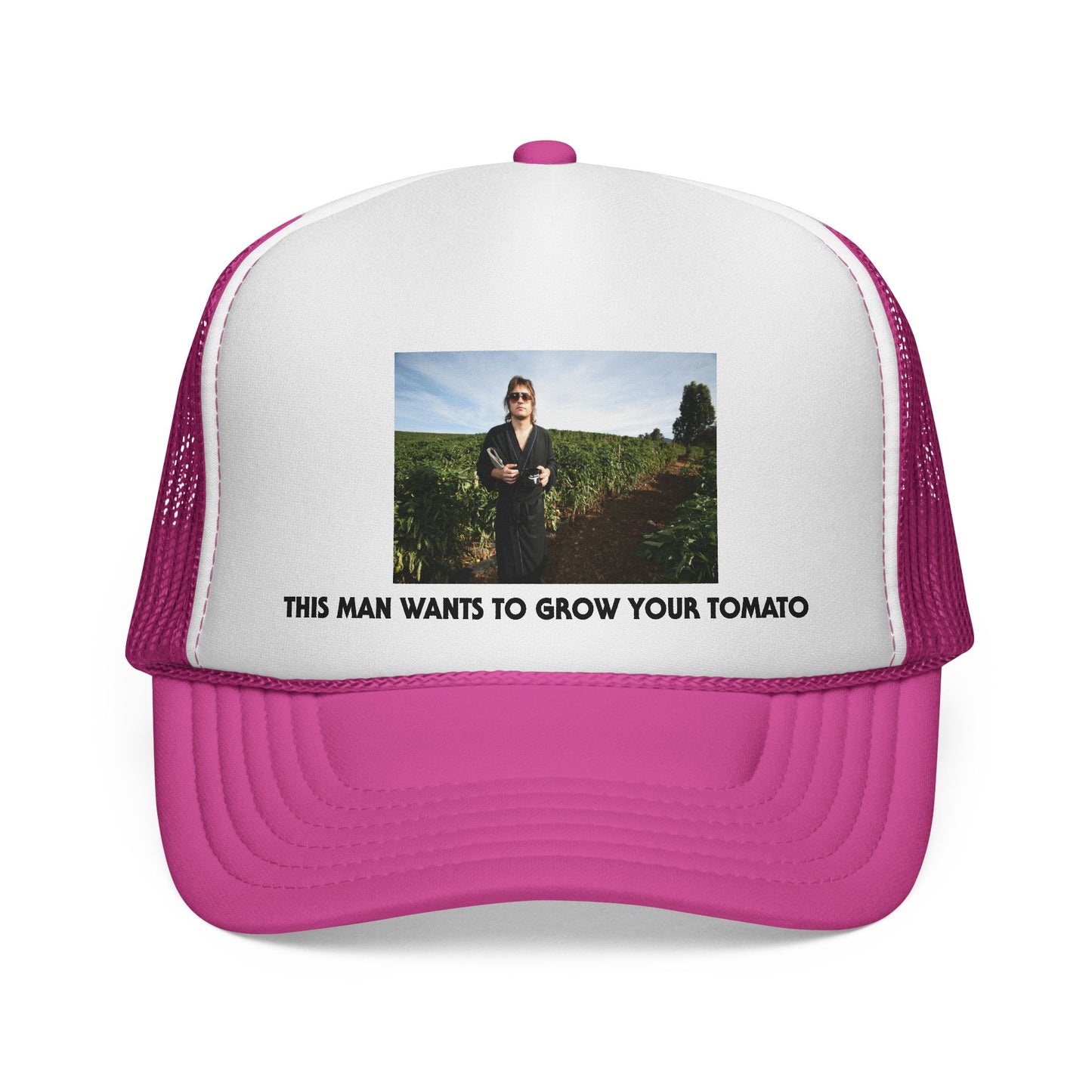 This Man Wants to Grow Your Tomato’ JASON HILL - TRUCKER Hat