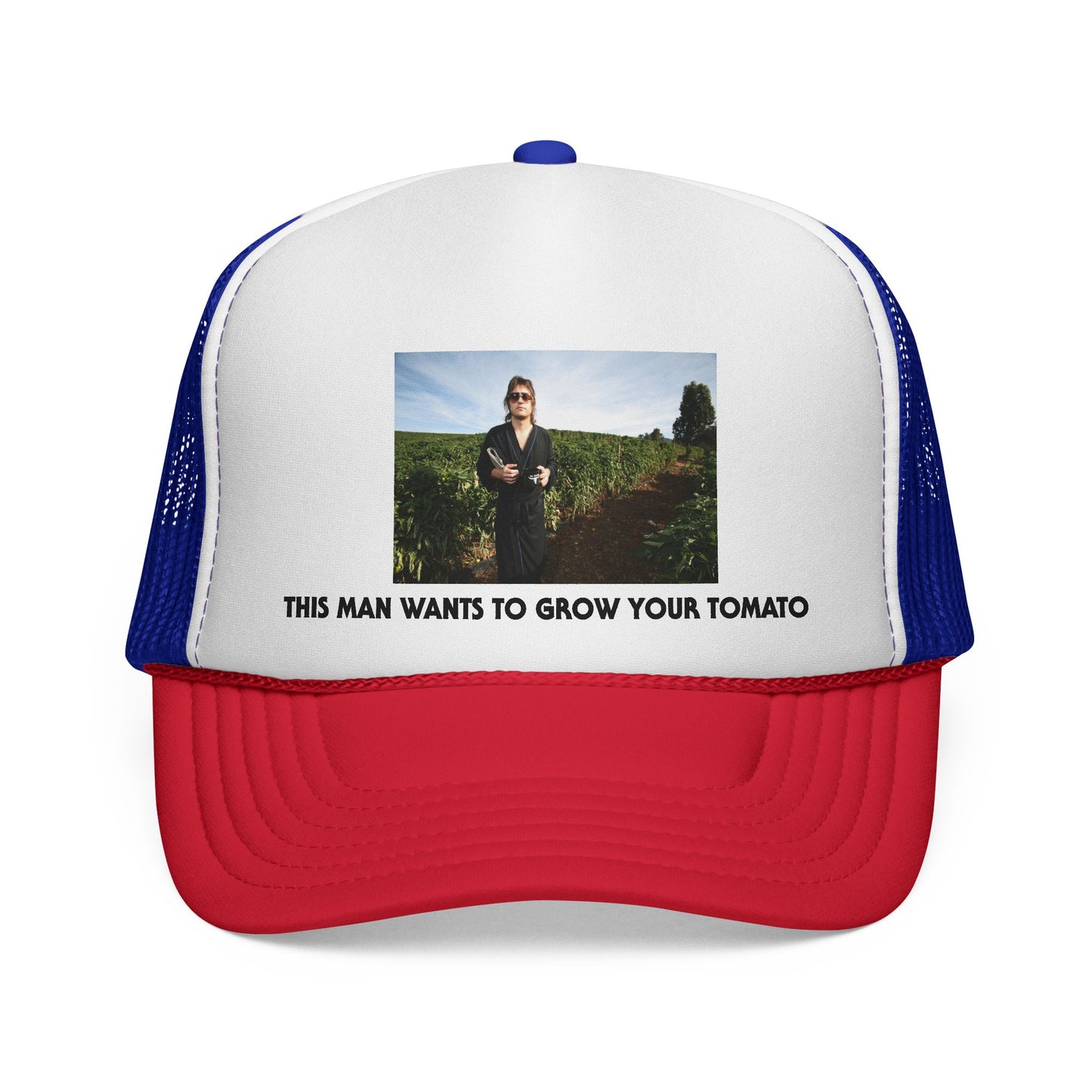 This Man Wants to Grow Your Tomato’ JASON HILL - TRUCKER Hat